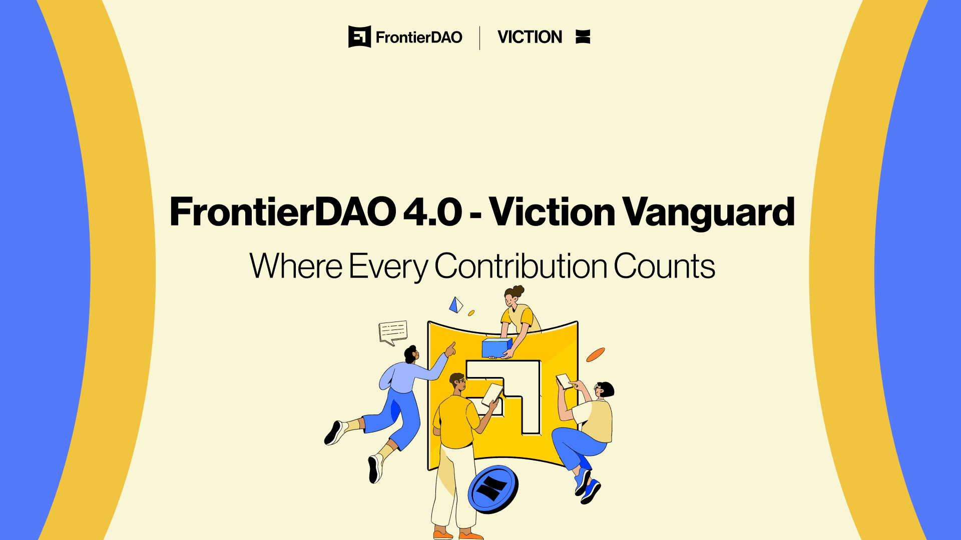 FrontierDAO 4.0 - Viction Vanguard - Where every contribution counts